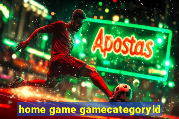 home game gamecategoryid